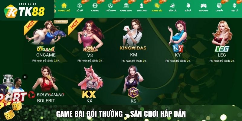 Trang chủ 27 Game bài tại TK88 mang đến sân chơi công bằng với luật chơi đơn giản