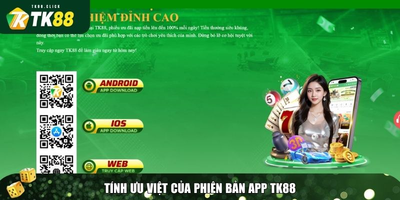 Tải App TK88 – Hướng Dẫn Cài Đặt Chi Tiết, Nhanh Gọn & An Toàn 1 Phiên bản mobile với nhiều ưu điểm