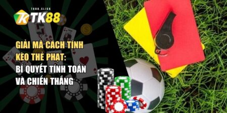 cách tính kèo thẻ phạt