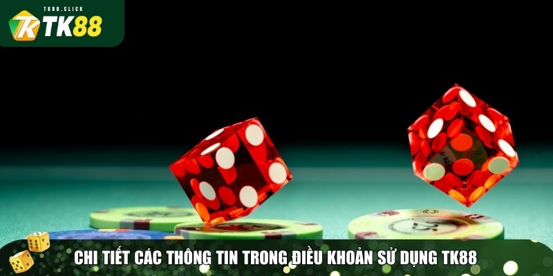Điều Khoản Sử Dụng TK88 – Bảo Vệ Quyền Lợi, Trải Nghiệm Công Bằng 2 Chi tiết các thông tin trong điều khoản sử dụng TK88
