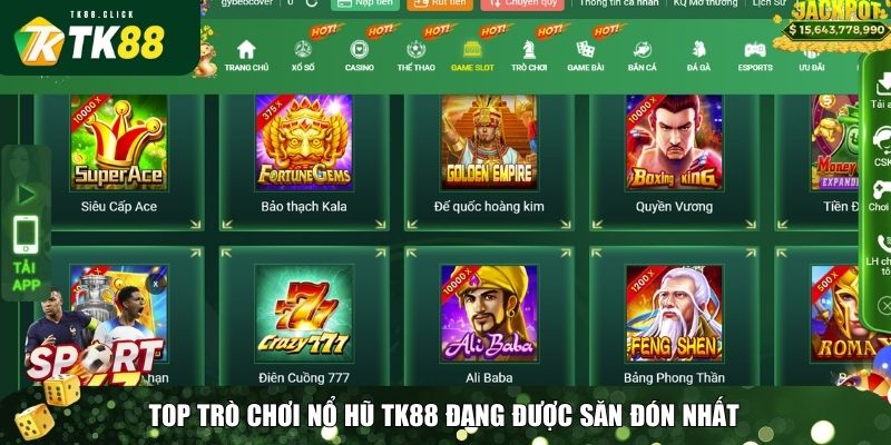 Nổ Hũ TK88 – Chinh Phục Sân Chơi Rinh Thưởng Lớn 2 Top trò chơi nổ hũ TK88 đang được săn đón nhất