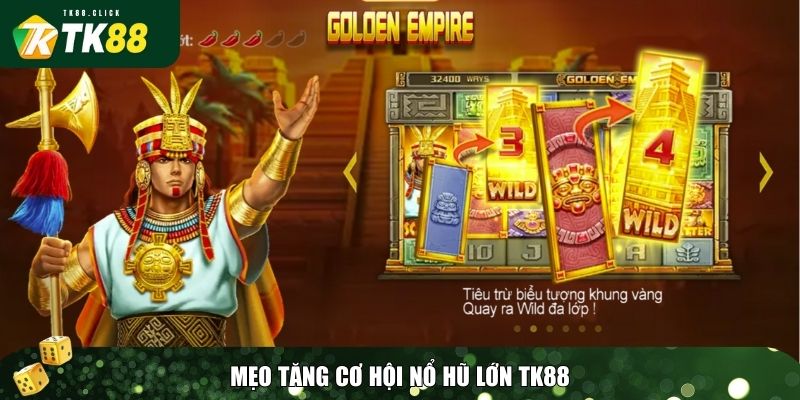 Nổ Hũ TK88 – Chinh Phục Sân Chơi Rinh Thưởng Lớn 4 Mẹo tăng cơ hội nổ hũ lớn TK88