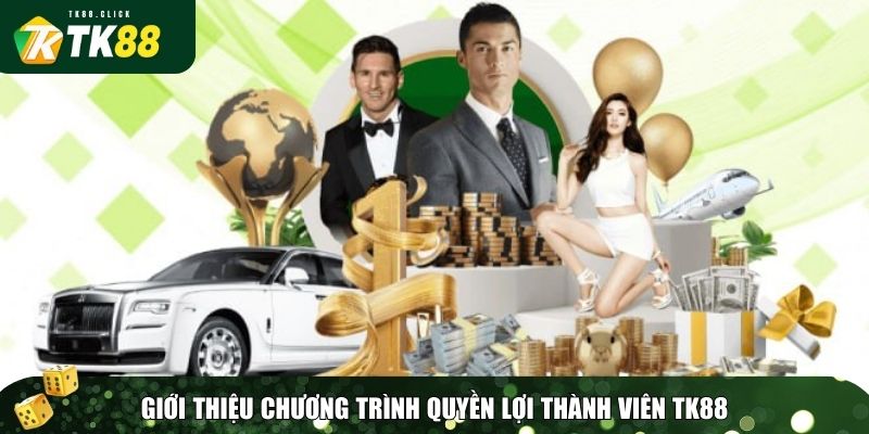 Quyền Lợi Thành Viên TK88 – Đặc Quyền Hấp Dẫn Không Thể Bỏ Lỡ 1 TK88 triển khai chương trình quyền lợi thành viên với nhiều ưu đãi đặc biệt