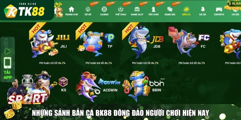 Bắn Cá TK88 – Săn Thưởng Cực Đã, Thách Thức Mọi Cao Thủ 2 Những sảnh bắn cá TK88 đông đảo người chơi hiện nay